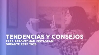 Tendencias-y-consejos-para-aprovechar-Instagram-este-2020.jpg