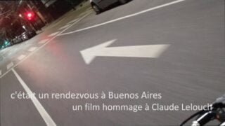 C’était un rendez-vous (era una cita) en Buenos Aires y