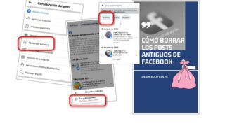 Cómo borrar todos tus posts antiguos de Facebook de una