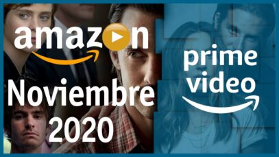 Estrenos Amazon Prime Video Noviembre 2020 | Top Cinema –