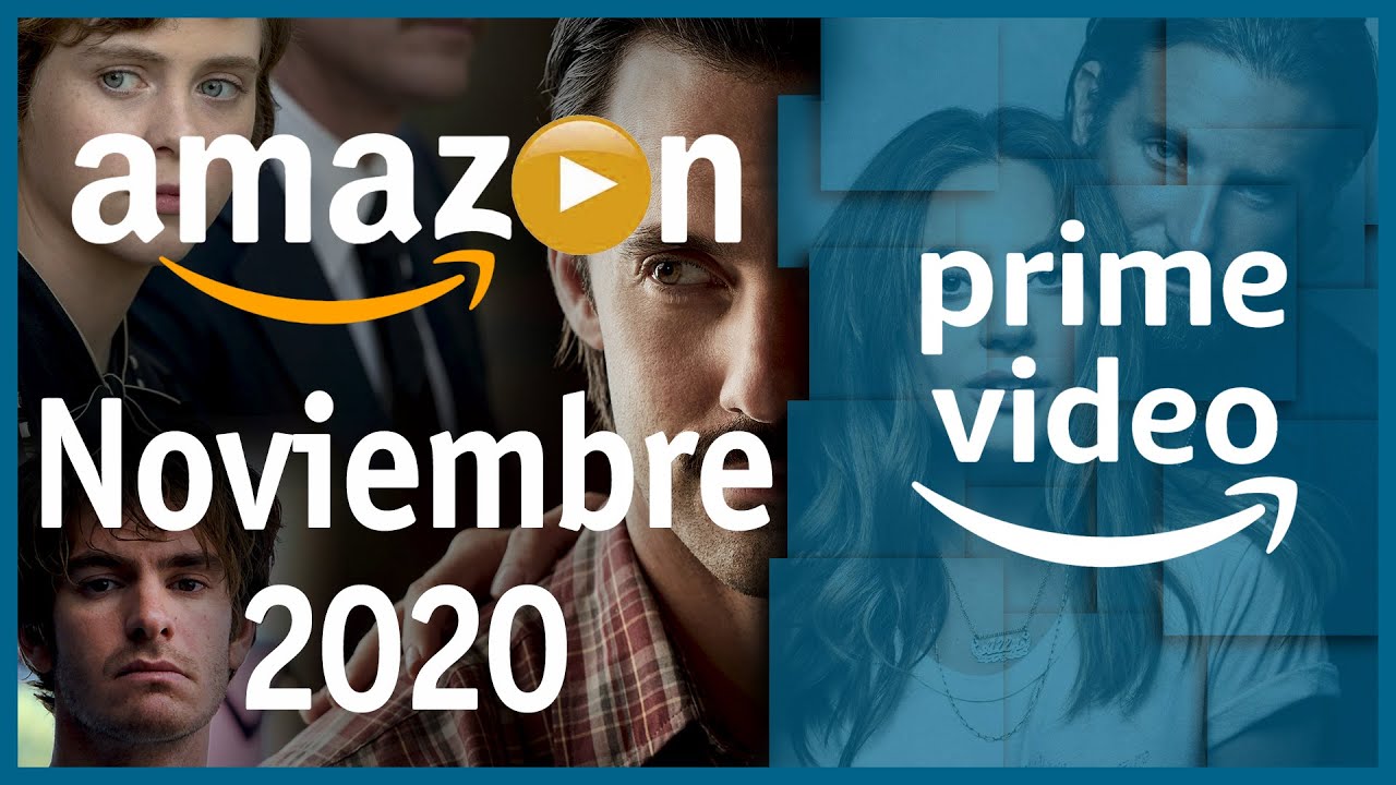 Estrenos Amazon Prime Video Noviembre 2020 Top Cinema Top Cinema
