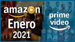 Estrenos Amazon Prime Video Enero 2021 | Top Cinema –