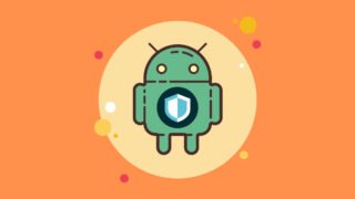 7 ajustes para proteger tu móvil Android de virus y