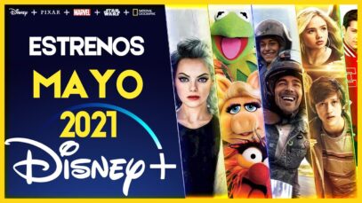 Estrenos Disney Plus Mayo 2021 | Top Cinema – Top
