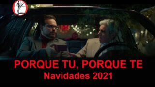 Anuncio Banco SANTANDER Navidad 2021 – El amigo "porque tu,