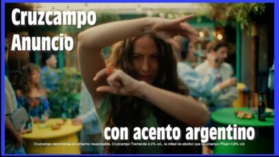 Anuncio CRUZCAMPO – Con TREMENDO acento argentino