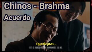 Acuerdo BRAHMA – Chinos (que flojitos) (Argentina 2018)