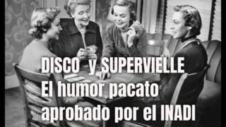 SUPERVIELLE Y DISCO – Humor Pacato del INADI – Publicidades