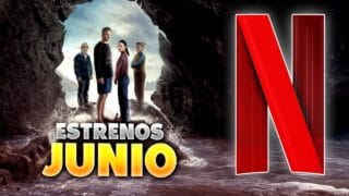 Estrenos Netflix Junio 2025 | Top Cinema – Top Cinema
