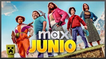 Estrenos MAX Junio 2025 | Top Cinema – Top Cinema