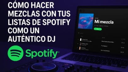 Cómo hacer mezclas con tus listas de Spotify como un