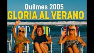 Publicidad QUILMES 2005 – Gloria al Verano 🍻| Voz de
