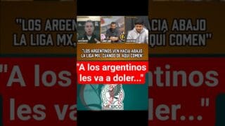 «A ARGENTINA le va a doler que la elimine MÉXICO».