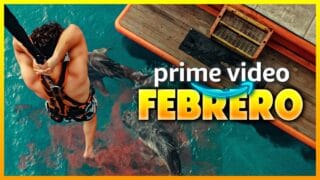 Estrenos Amazon Prime Video Febrero 2026 | Top Cinema –