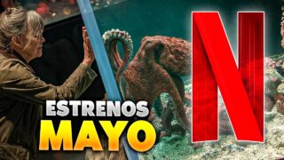 Estrenos Netflix Mayo 2026 | Top Cinema – Top Cinema