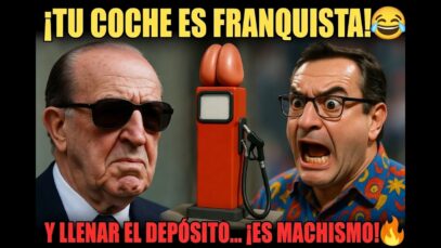 Gobierno Español: ¡ Tu coche y la gasolina son FRANQUISTAS