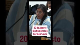 20 de Agosto, Día Nacional de Farmear Aura